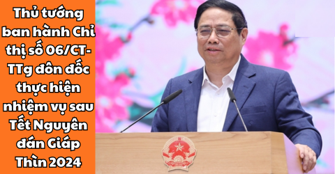 Quyết liệt thực hiện các nhiệm vụ trọng tâm sau Tết Nguyên đán Giáp Thìn 2024