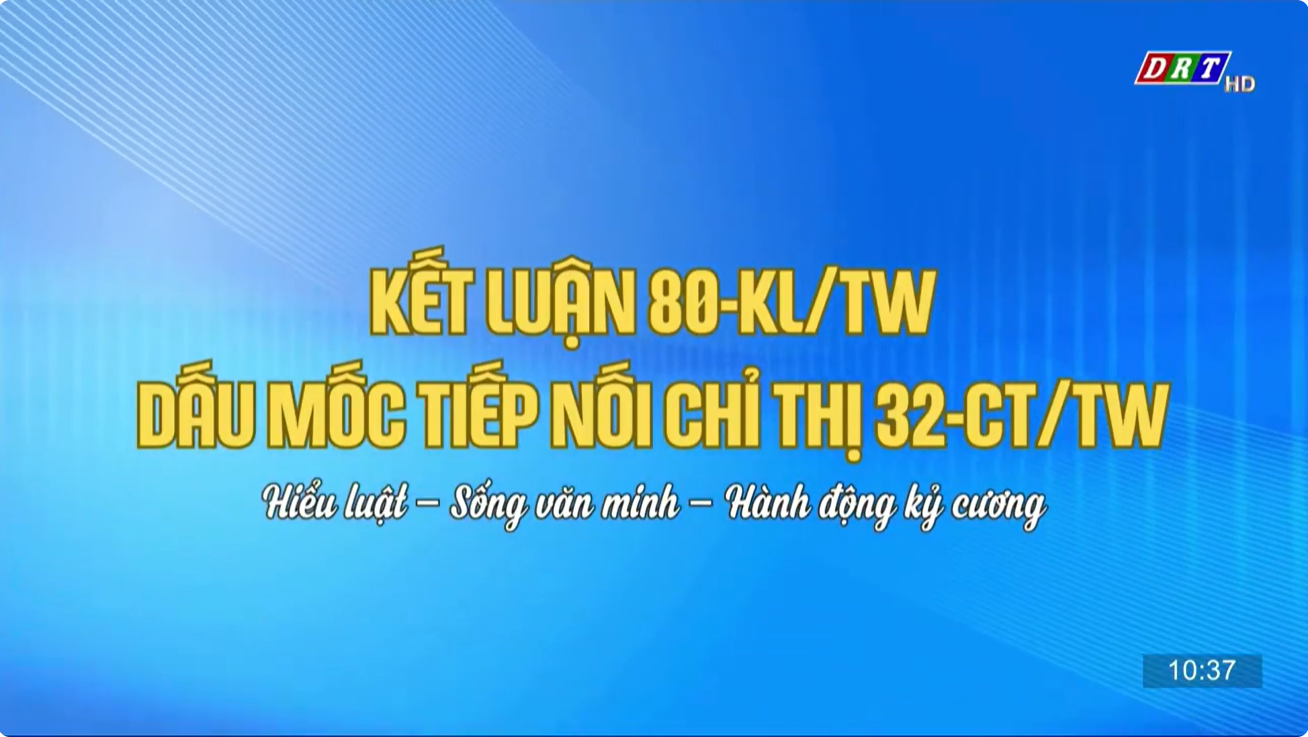 Kết luận 80 - KL/TW dấu mốc tiếp nối chỉ thị 32 - CT/TW ngày 9-11-2025