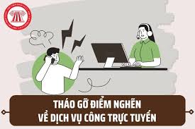 Sớm khắc phục triệt để các “điểm nghẽn” để người dân, doanh nghiệp không bị gián đoạn khi thực hiện thủ tục hành chính trực tuyến